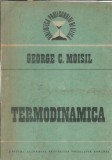 Cumpara ieftin Termodinamica - George C. Moisil