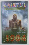 CAIETUL TABEREI SPIRITUALE YOGHINE EZOTERICE PENTRU VACANTA DE PRIMAVARA , 2023 , VOLUMUL I : &#039; 1984 &#039; , APARUTA 2023