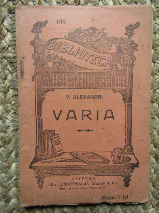 V.Alecsandri- Varia - BPTnr.188 interbelica Ed.Universala Alcalay