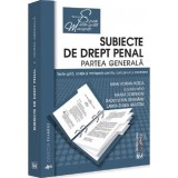 Subiecte de drept penal. Partea generala. Teste-grila spete si minispete, Universul Juridic