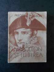 Frederic Masson - Napoleon si iubirea foto