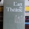 LART DU THEATRE