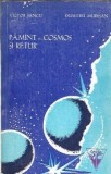 Pamant-Cosmos si retur - Dumitru Muresan, Victor Iancu