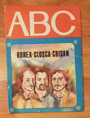 Horea, Closca si Crisan. Text de Ion Bulei. Colectia ABC foto