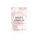 The Helen Andelin and the Fascinating Womanhood Movement