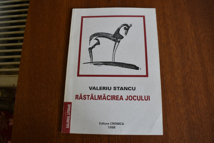 Valeriu Stancu - Rastalmacirea jocului (1998)