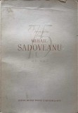 OMAGIU LUI MIHAIL SADOVEANU CU PRILEJUL CELEI DE A 75-A ANIVERSARI-COLECTIV