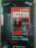 GESTAPO ISTORIA POLITIEI SECRETE A LUI HITLER-RUPERT BUTLER