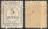 ROM&Acirc;NIA 1908/1942 - TAXĂ DE PLATĂ - POȘTA ROM&Acirc;NĂ - VALOAREA DE 5 BANI - MH (R94)