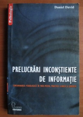 Daniel David - Prelucrari inconstiente de informatie foto