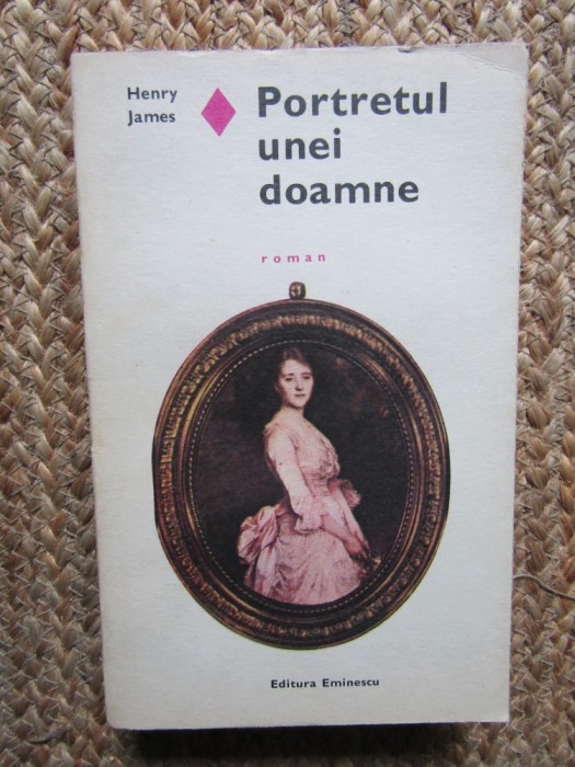 Henry James - Portretul unei doamne