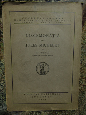 COMEMORATIA LUI JULES MICHELET de N. IORGA , 1924 foto
