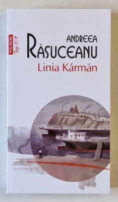 LINIA KARMAN , roman de ANDREEA RASUCEANU , 2025 foto