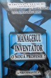 Managerul Inventator O Noua Profesie? - Mariana Caluschi Si Colab. , G257
