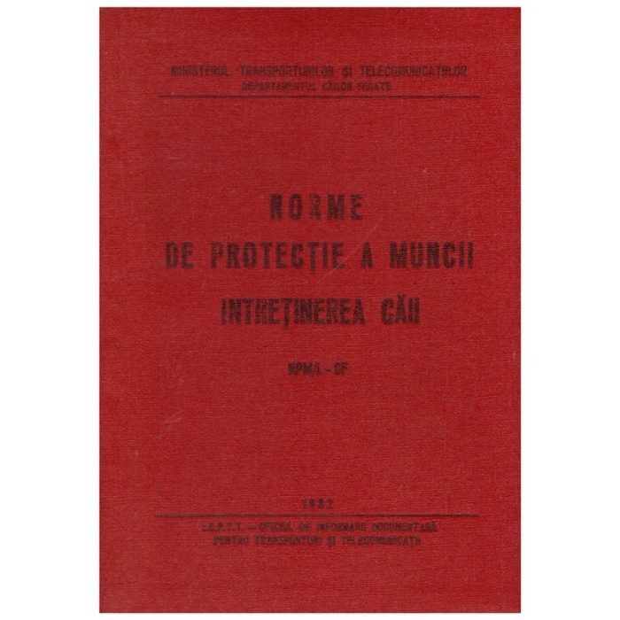- Norme de protectie a muncii - Intretinerea caii NPM/L-CF - 128240