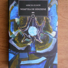 Mircea Eliade - Noaptea de Sânziene ( vol. 2 )