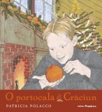 O portocala de Craciun - Patricia Polacco, Editura frontiera