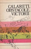 Felix Topescu - Calareti, obstacole, victorii