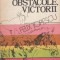 Felix Topescu - Calareti, obstacole, victorii