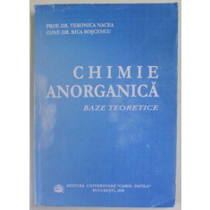 CHIMIE ANORGANICA , BAZE TEORETICE de VERONICA NACEA si RICA BOSCENCU , 2010