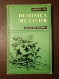 Constantin Țoiu - Duminica muților (1967)