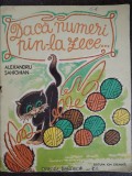 DACA NUMERI PIN-LA ZECE... - Al. Sahighian - 1981