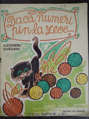 DACA NUMERI PIN-LA ZECE... - Al. Sahighian - 1981 foto