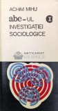 Cumpara ieftin Abc-ul investigatiei sociologice Vol. 1 - 1971 - Achim Mihu (X59), Dacia