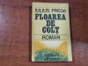 Floarea de colt de Iulius Preda