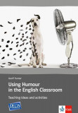 Using Humour in the English Classroom - Paperback brosat - Geoff Tranter - Delta Publishing