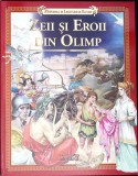 Zeii si Eroii din Olimp - Colectiv, Editura Adevarul, Coperta Cartonata, Carte Povesti Copii, 80 Pagini