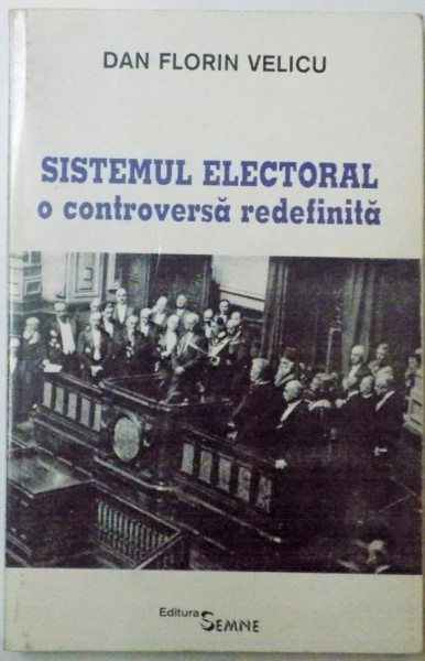 SISTEMUL ELECTORAL, O CONTROVERSA REDEFINITA de DAN FLORIN VELICU, 1994