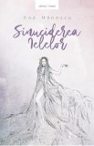 Sinuciderea ielelor - Ana Manescu