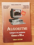 Algoritmi. Culegere de probleme. Clasa a IX-a de Mihaela Veronica Stan