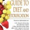 Dr. Jensen&#039;s Guide to Diet and Detoxification: Healthy Secrets from Around the World