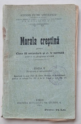 Morala creștină &amp;ndash; Petre Vintilescu &amp;ndash; manual religie, Pitești 1924 foto