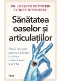 Cumpara ieftin Sanatatea oaselor si articulatiilor. Planul complet pentru a preveni si a trata osteoporoza si artrita/Jocelyn Wittstein, Sidney Nitzkorski