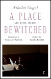 A Place Bewitched and Other Stories | Nikolai Gogol, Natasha Randall, Riverrun