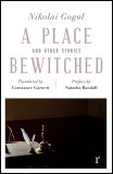 A Place Bewitched and Other Stories | Nikolai Gogol, Natasha Randall