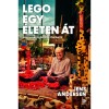 LEGO egy &eacute;leten &aacute;t - Egy csal&aacute;d &eacute;s egy c&eacute;g t&ouml;rt&eacute;nete - Jens Andersen