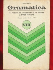 Ion Popescu, Gramatica si notiuni de vocabular Manual pentru clasa a VIII a 1977