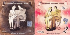 CD Pop: Cantecele noastre, toate... - Vol. 1 si Vol.2 ( 2 CD, stare f. buna ) foto