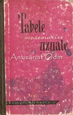 Tabele Matematice Uzuale - Avram Marcovici