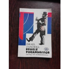 REGELE POMANAGIILOR - ISRAEL ZANGWILL