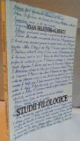 STUDII FILOLOGICE de IOAN BILETCHI ALBESCU , 2007