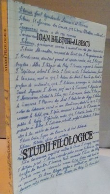 STUDII FILOLOGICE de IOAN BILETCHI ALBESCU , 2007 foto