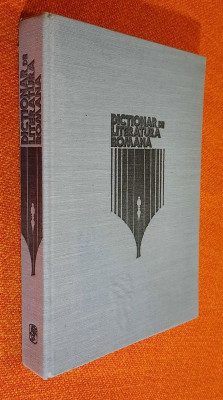 Dictionar de literatura romana - Pacurariu, Cornea, Manolescu, Marcea, Micu foto