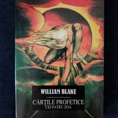 Cartile profetice. Cei patru Zoa – William Blake (ed. bilingva)