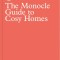 The Monocle Guide to Cosy Homes