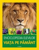 Enciclopedia Elevilor. Viata Pe Pamant